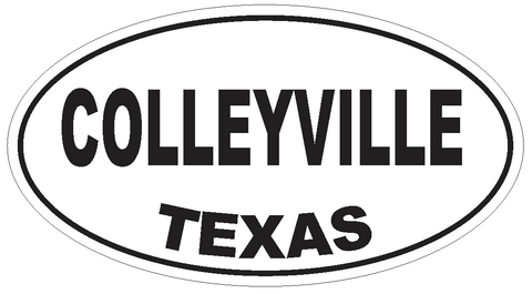 Colleyville Station Texas Oval Bumper Sticker or Helmet Sticker D3280 Euro Oval - Winter Park Products