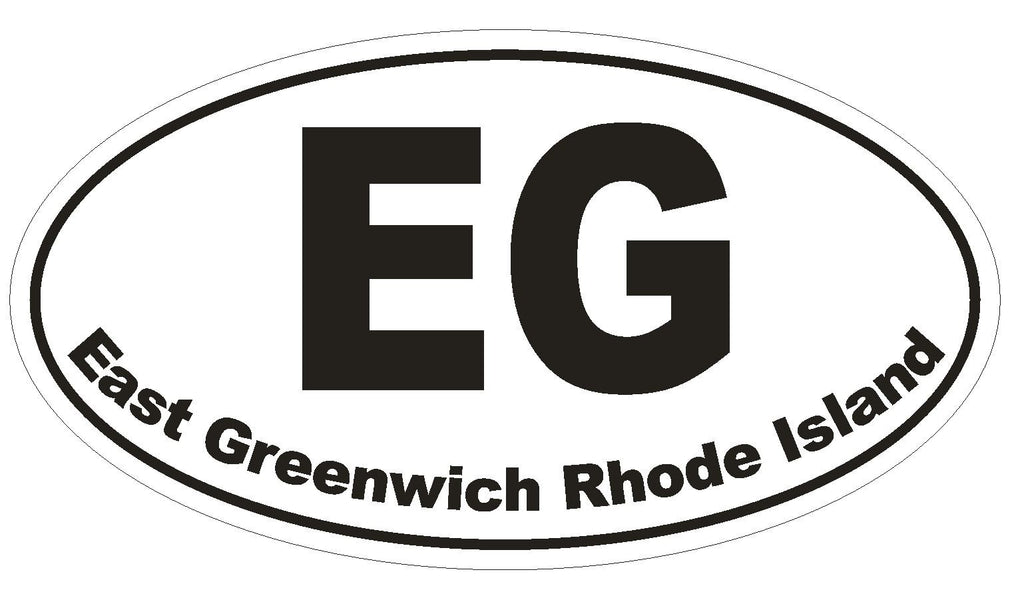 East Greenwich Rhode Island Oval Bumper Sticker or Helmet Sticker D1518 Euro - Winter Park Products