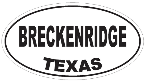 Breckenridge Texas Oval Bumper Sticker or Helmet Sticker D3168 Euro Oval - Winter Park Products