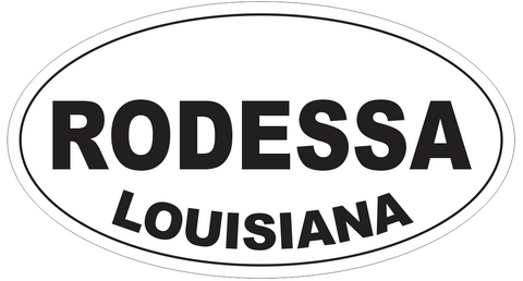 Rodessa Louisiana Oval Bumper Sticker or Helmet Sticker D4002
