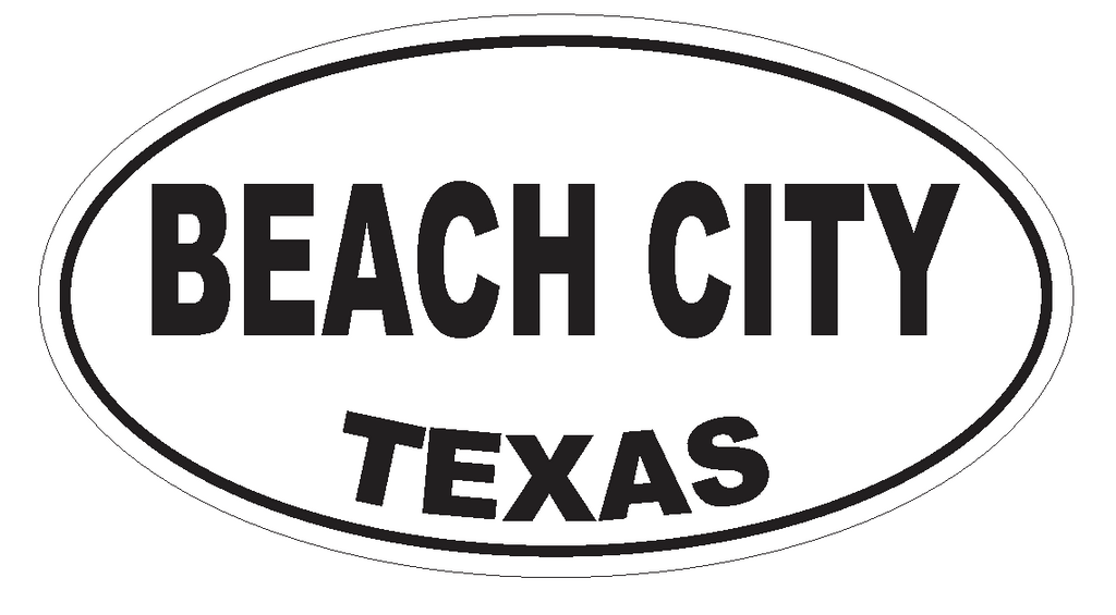 Beach City Texas Oval Bumper Sticker or Helmet Sticker D3154 Euro Oval - Winter Park Products