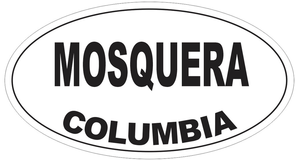 Mosquera Columbia Oval Bumper Sticker or Helmet Sticker D4600