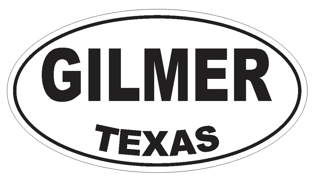 Gilmer Texas Oval Bumper Sticker or Helmet Sticker D3413 Euro Oval - Winter Park Products