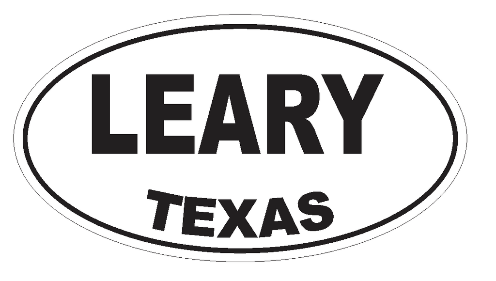 Leary Texas Oval Bumper Sticker or Helmet Sticker D3577 Euro Oval - Winter Park Products