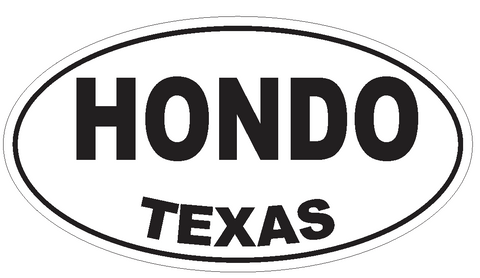 Hondo Texas Oval Bumper Sticker or Helmet Sticker D3499 Euro Oval - Winter Park Products