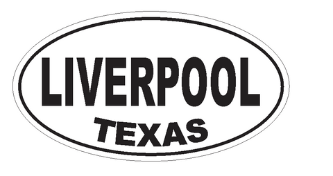 Liverpool Texas Oval Bumper Sticker or Helmet Sticker D3623 Euro Oval - Winter Park Products