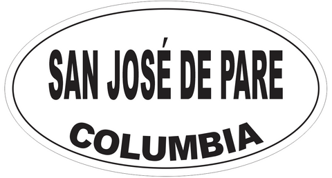 San Jose de Pare Columbia Oval Bumper Sticker or Helmet Sticker D5554