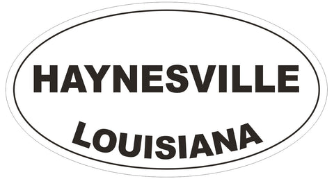 Haynesville Louisiana Oval Bumper Sticker or Helmet Sticker D3939