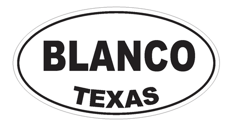 Blanco Texas Oval Bumper Sticker or Helmet Sticker D3162 Euro Oval - Winter Park Products