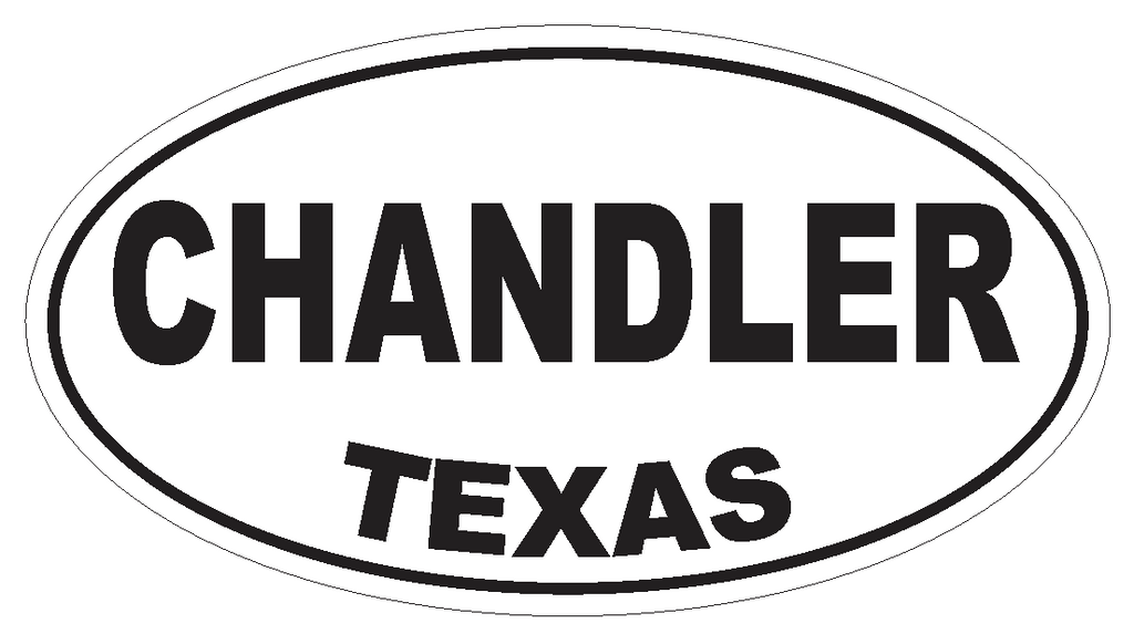 Chandler Texas Oval Bumper Sticker or Helmet Sticker D3261 Euro Oval - Winter Park Products