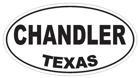 Chandler Texas Oval Bumper Sticker or Helmet Sticker D3261 Euro Oval - Winter Park Products