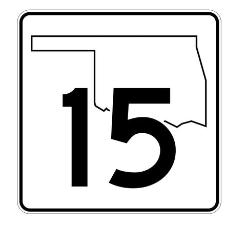 Oklahoma State Highway 15 Sticker Decal R5570 Highway Route Sign