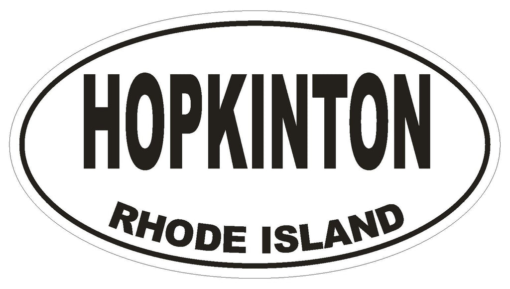 Hopkinton Rhode Island Oval Bumper Sticker or Helmet Sticker D1512 Euro Oval - Winter Park Products
