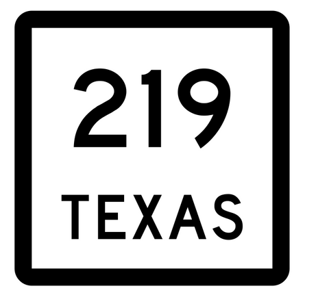 Texas State Highway 219 Sticker Decal R2516 Highway Sign