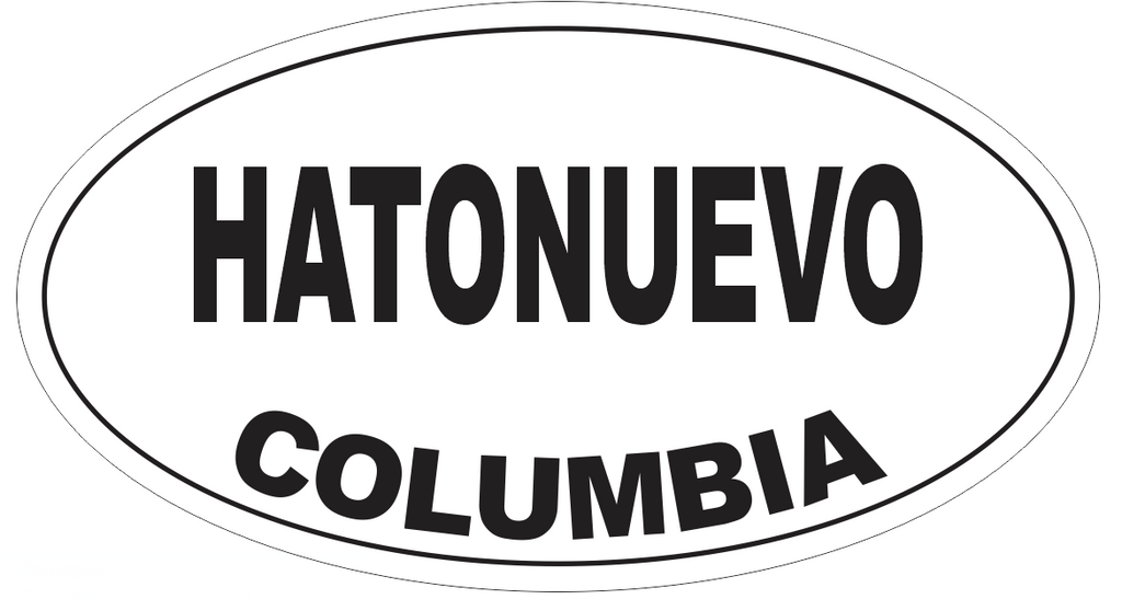 Hatonuevo Columbia Oval Bumper Sticker or Helmet Sticker D4872