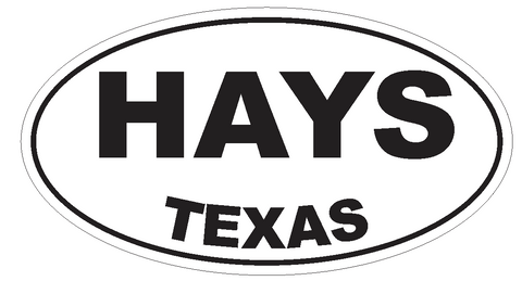 Hays Texas Oval Bumper Sticker or Helmet Sticker D3483 Euro Oval - Winter Park Products