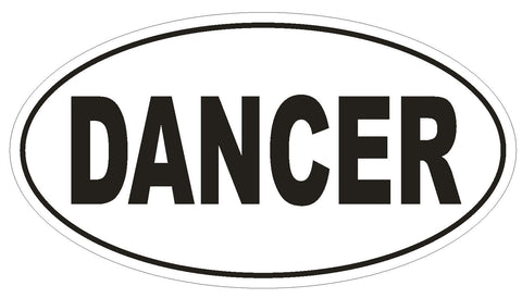 DANCER Oval Bumper Sticker or Helmet Sticker D1718 Euro Oval - Winter Park Products