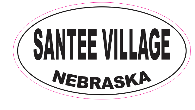 Santee Village Nebraska Oval Bumper Sticker or Helmet Sticker D7027