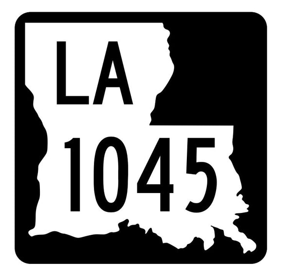 Louisiana State Highway 1045 Sticker Decal R6305 Highway Route Sign ...