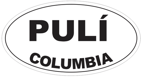 Puli Columbia Oval Bumper Sticker or Helmet Sticker D4484