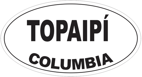 Topaipi Columbia Oval Bumper Sticker or Helmet Sticker D4502