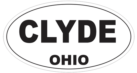 Clyde Ohio Oval Bumper Sticker or Helmet Sticker D6067