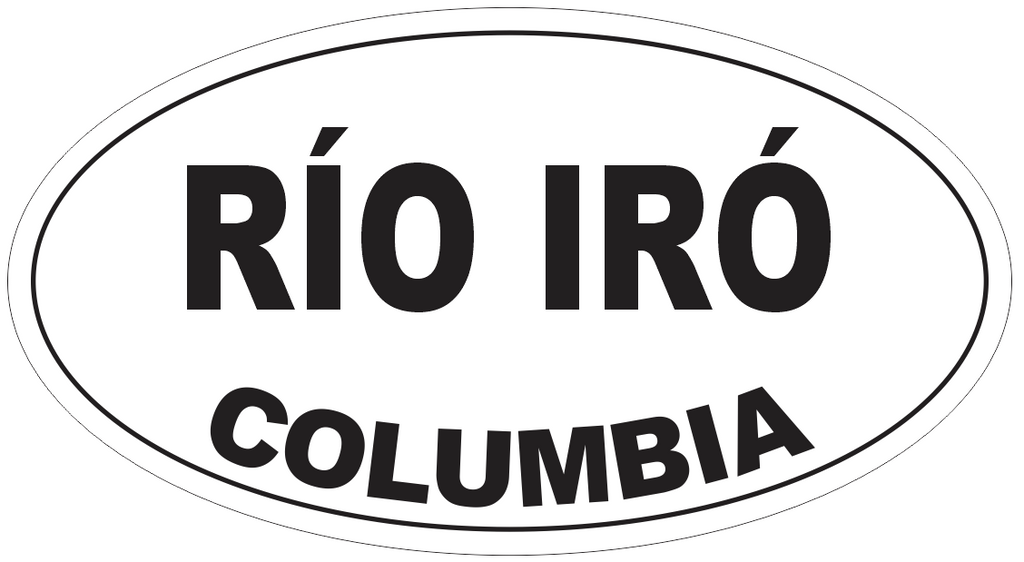 Rio Iro Columbia Oval Bumper Sticker or Helmet Sticker D5418