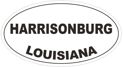 Harrisonburg Louisiana Oval Bumper Sticker or Helmet Sticker D3937