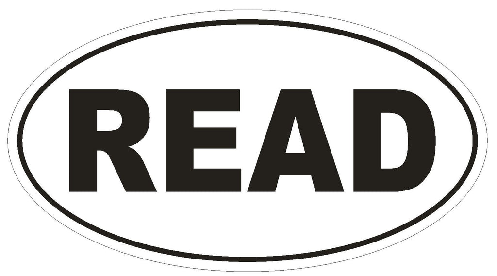 READ Oval Bumper Sticker or Helmet Sticker D550 Laptop Cell Euro Oval - Winter Park Products