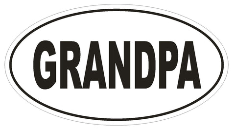 GRANDPA Oval Bumper Sticker or Helmet Sticker D1983 Euro Oval - Winter Park Products