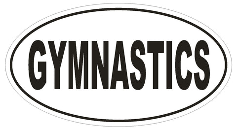 GYMNASTICS Oval Bumper Sticker or Helmet Sticker D1901 Euro Oval - Winter Park Products