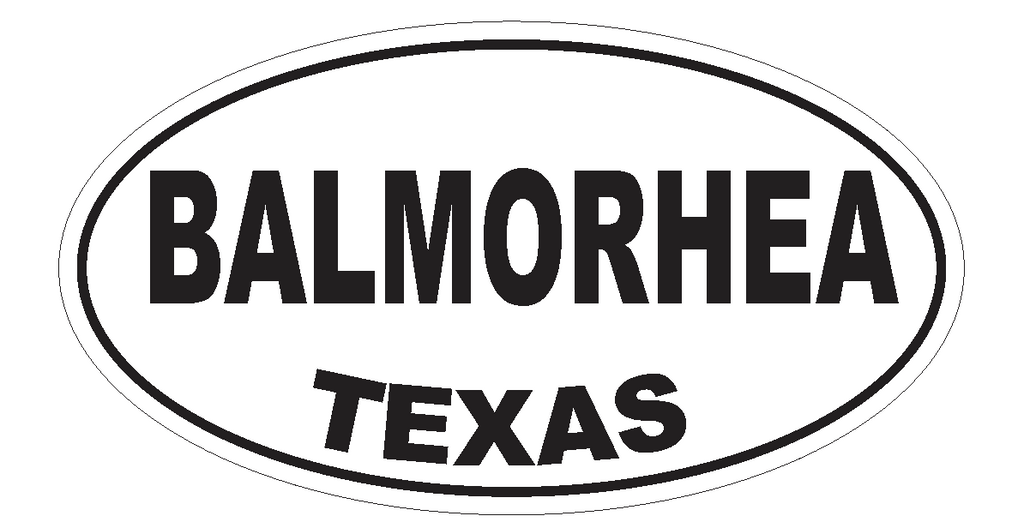 Balmorhea Texas Oval Bumper Sticker or Helmet Sticker D3189 Euro Oval - Winter Park Products