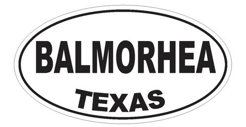 Balmorhea Texas Oval Bumper Sticker or Helmet Sticker D3189 Euro Oval - Winter Park Products
