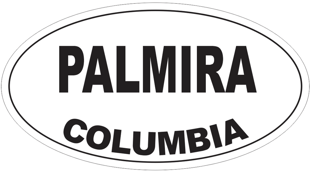 Palmira Columbia Oval Bumper Sticker or Helmet Sticker D4738