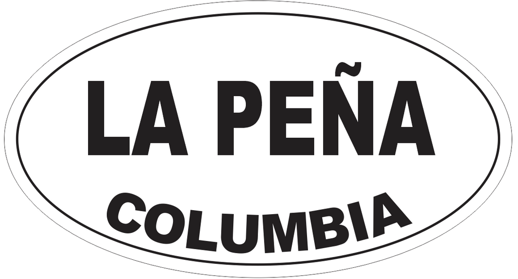La Pena Columbia Oval Bumper Sticker or Helmet Sticker D5434