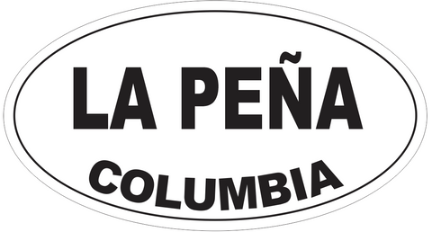 La Pena Columbia Oval Bumper Sticker or Helmet Sticker D5434