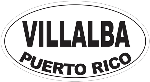 Villalba Puerto Rico Oval Bumper Sticker or Helmet Sticker D4141