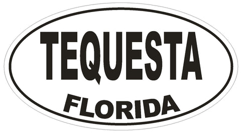 Tequesta Florida Oval Bumper Sticker or Helmet Sticker D1604 Euro Oval - Winter Park Products