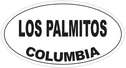 Los Palmitos Columbia Oval Bumper Sticker or Helmet Sticker D5507