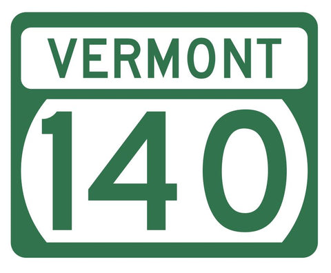Vermont State Highway 140 Sticker Decal R5334 Highway Route Sign
