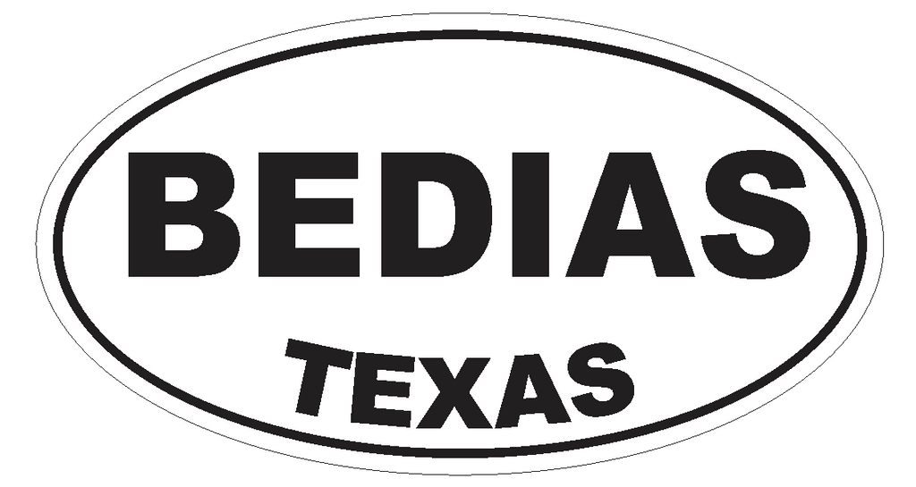 Bedias Texas Oval Bumper Sticker or Helmet Sticker D3211 Euro Oval - Winter Park Products