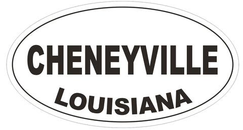 Cheneyville Louisiana Oval Bumper Sticker or Helmet Sticker D3894