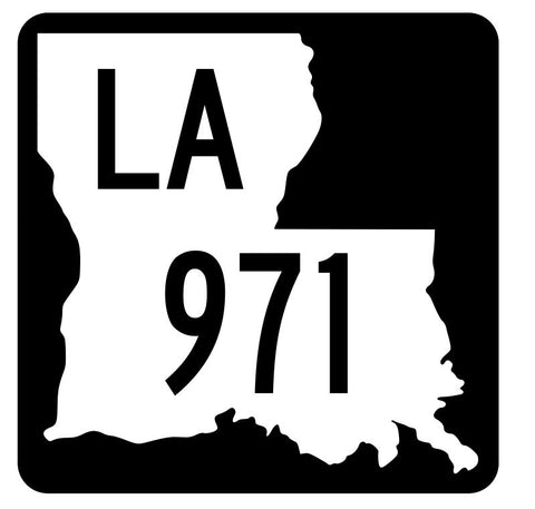 Louisiana State Highway 971 Sticker Decal R6234 Highway Route Sign
