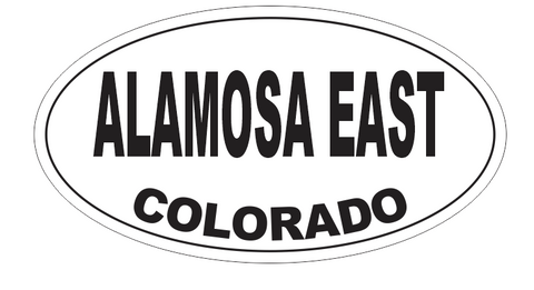 Alamosa East Colorado Oval Bumper Sticker D7138 Euro Oval