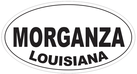 Morganza Louisiana Oval Bumper Sticker or Helmet Sticker D3979