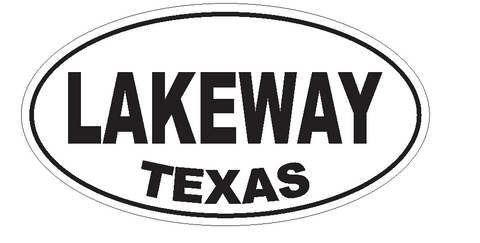 Lakeway Texas Oval Bumper Sticker or Helmet Sticker D3617 Euro Oval - Winter Park Products