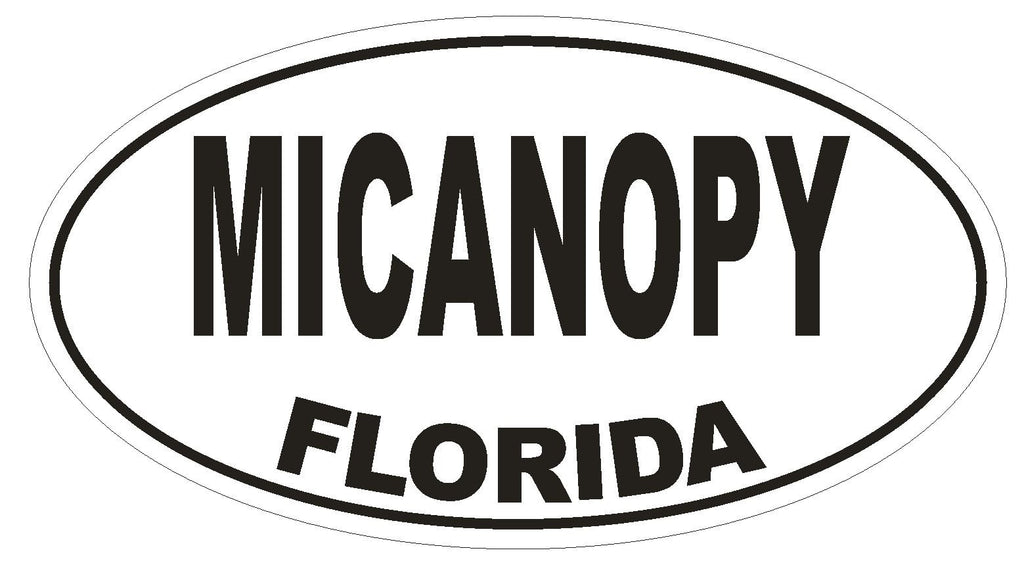 Micanopy Florida Oval Bumper Sticker or Helmet Sticker D1568 Euro Oval - Winter Park Products