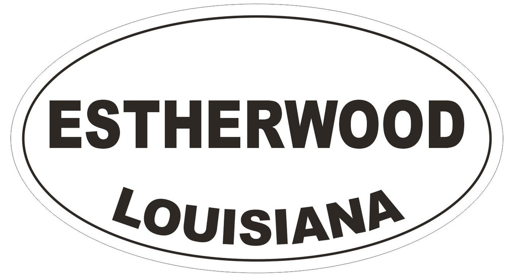 Estherwood Louisiana Oval Bumper Sticker or Helmet Sticker D3909