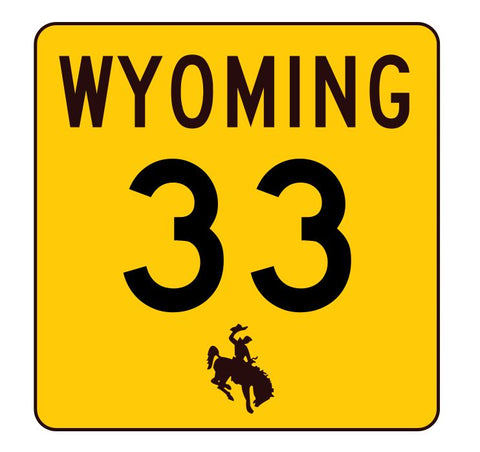 Wyoming Highway 33 Sticker R3393 Highway Sign