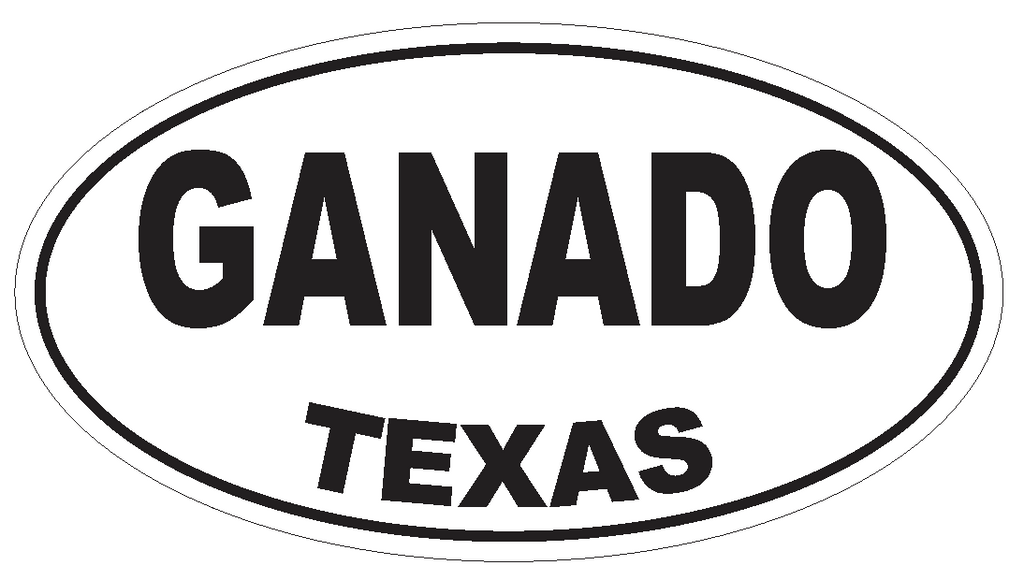 Ganado Texas Oval Bumper Sticker or Helmet Sticker D3407 Euro Oval - Winter Park Products